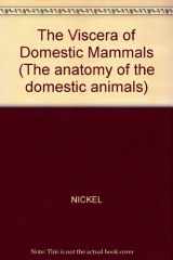 9783489552185-3489552180-The Viscera of Domestic Mammals (The Anatomy of the Domestic Animals)