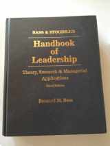 9780029015001-0029015006-Bass & Stogdill's Handbook of Leadership: Theory, Research & Managerial Applications
