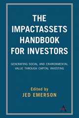 9781783088614-1783088613-The ImpactAssets Handbook for Investors: Generating Social and Environmental Value through Capital Investing