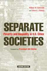 9781439902929-1439902925-Separate Societies: Poverty and Inequality in U.S. Cities, 2nd Edition
