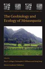 9781402026317-1402026315-The Geobiology and Ecology of Metasequoia (Topics in Geobiology, 22)