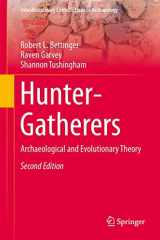 9781489975805-1489975802-Hunter-Gatherers: Archaeological and Evolutionary Theory (Interdisciplinary Contributions to Archaeology)