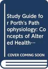 9780397544837-0397544839-Study Guide for Porth's Pathophysiology: Concepts of Altered Health States