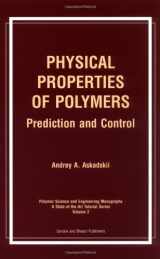 9782884491556-2884491554-Physical Properties of Polymers (Polymer Science and Engineering Monographs)