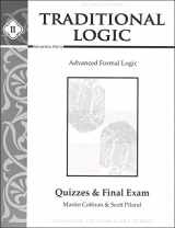 9781615388813-1615388818-Traditional Logic II: Quizzes & Final Exam