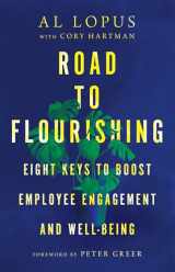 9781514002469-1514002469-Road to Flourishing: Eight Keys to Boost Employee Engagement and Well-Being