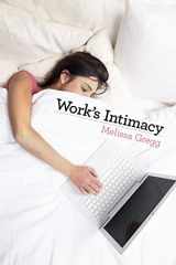 9780745650289-0745650287-Work's Intimacy