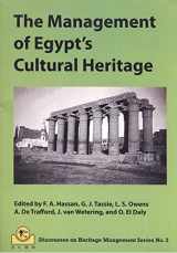9781906137403-1906137404-The Management of Egypt's Cultural Heritage: Volume 2 - Egyptian Cultural Heritage Organisation Discourses on Heritage Management Series No. 2