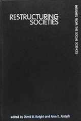 9780886293505-0886293502-Restructuring Societies: Insights from the Social Sciences