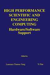 9781441953896-1441953892-High Performance Scientific and Engineering Computing: Hardware/Software Support (The Springer International Series in Engineering and Computer Science, 750)