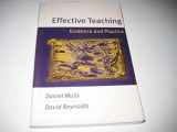9780761968818-0761968814-Effective Teaching: Evidence and Practice