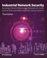 9780443137372-0443137374-Industrial Network Security: Securing Critical Infrastructure Networks for Smart Grid, SCADA, and Other Industrial Control Systems