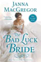 9781250365859-1250365856-The Bad Luck Bride: The Cavensham Heiresses (The Cavensham Heiresses, 1)
