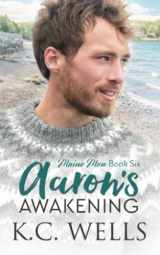 9781913843823-1913843823-Aaron's Awakening (Maine Men)