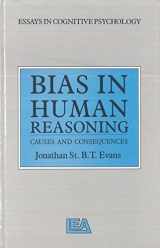 9780863771064-0863771068-Bias In Human Reasoning: Cause and Consequences: A Volume In The Essays In cognitive psychology series