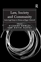9781472409829-1472409825-Law, Society and Community: Socio-Legal Essays in Honour of Roger Cotterrell