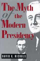 9780271013176-0271013176-The Myth of the Modern Presidency