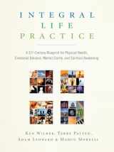 9781590304679-1590304675-Integral Life Practice: A 21st-Century Blueprint for Physical Health, Emotional Balance, Mental Clarity, and Spiritual Awakening