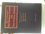 9781599413426-1599413426-The Federal Courts and the Federal System, 6th Edition