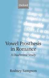 9780199541157-0199541159-Vowel Prosthesis in Romance (Oxford Linguistics)