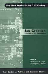 9780761813507-0761813500-Job Creation Prospects and Strategies (The Black Worker in the 21st Century)