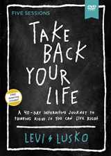 9780310118930-031011893X-Take Back Your Life Video Study: A 40-Day Interactive Journey to Thinking Right So You Can Live Right