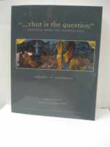 9780536210098-0536210098-"...That Is the Question", Answers From the Humanities