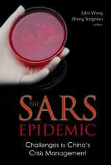 9789812389480-9812389482-Sars Epidemic, The: Challenges to China's Crisis Management