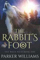 9781005731328-1005731322-The Rabbit's Foot: The Wald Pack