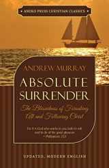 9781622454495-1622454499-Absolute Surrender: The Blessedness of Forsaking All and Following Christ