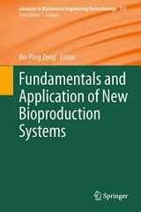 9783642415203-3642415202-Fundamentals and Application of New Bioproduction Systems (Advances in Biochemical Engineering/Biotechnology, 137)