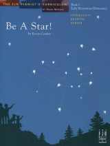 9781569394847-1569394849-Be A Star!, Book 1: Early Elementary/Elementary (Intervallic Reading)