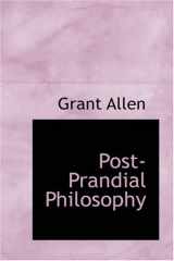9781434605566-1434605566-Post-Prandial Philosophy
