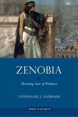9780197610817-0197610811-Zenobia: Shooting Star of Palmyra (Women in Antiquity)