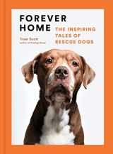 9781648960697-1648960693-Forever Home: The Inspiring Tales of Rescue Dogs