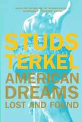 9781565845459-1565845455-American Dreams: Lost and Found