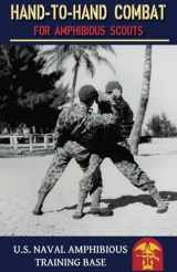 9781944476809-1944476806-Hand to Hand Combat for Amphibious Scouts: US Navy(1945)