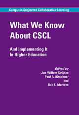 9781402077791-1402077793-What We Know About CSCL: And Implementing It In Higher Education (Computer-Supported Collaborative Learning Series, 3)