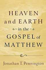 9780801037283-080103728X-Heaven and Earth in the Gospel of Matthew