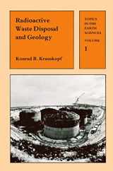 9780412286308-0412286300-Radioactive Waste Disposal and Geology (Topics in the Earth Sciences)