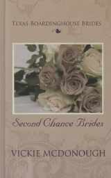 9781410439734-1410439739-Second Chance Brides (Tesas BoardingHouse Brides; Thorndike Press Large Print Christian Historical Fiction)