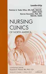 9781437718904-1437718906-Leadership, An Issue of Nursing Clinics (Volume 45-1) (The Clinics: Nursing, Volume 45-1)