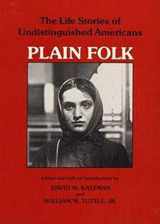 9780252009068-0252009061-Plain Folk: The Life Stories of Undistinguished Americans