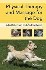 9781840761443-184076144X-Physical Therapy and Massage for the Dog
