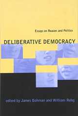 9780262522410-0262522411-Deliberative Democracy: Essays on Reason and Politics