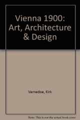 9780810961067-0810961067-Vienna 1900: Art, Architecture & Design