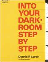 9780936262062-0936262060-Into Your Darkroom Step by Step