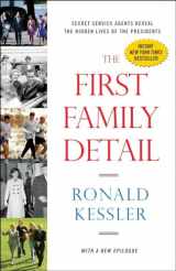 9780804139618-080413961X-The First Family Detail: Secret Service Agents Reveal the Hidden Lives of the Presidents
