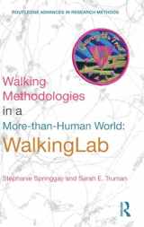 9781138293762-1138293768-Walking Methodologies in a More-than-human World: WalkingLab (Routledge Advances in Research Methods)