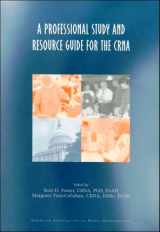 9780970027924-0970027923-A Professional Study and Resource Guide for the Crna